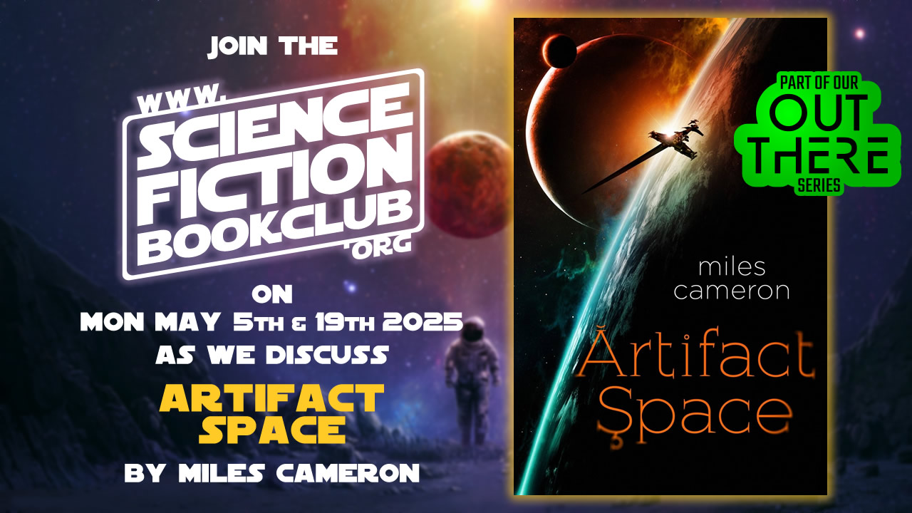 Artifact Space by Miles Cameron (6th May 2025)